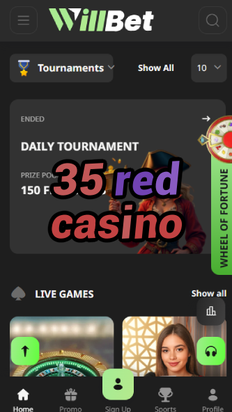 35 Red Casino - High Roller Casino Club-casinocasi.ydblkf.net