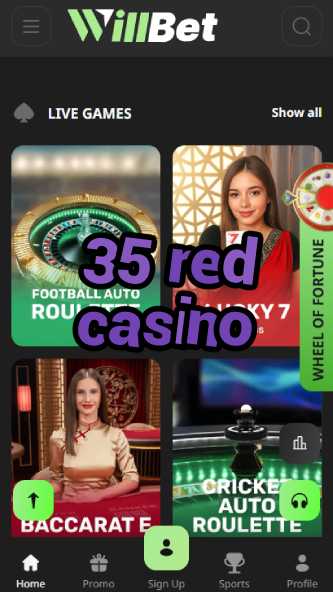 35 Red Casino - High Roller Casino Club-casinocasi.ydblkf.net